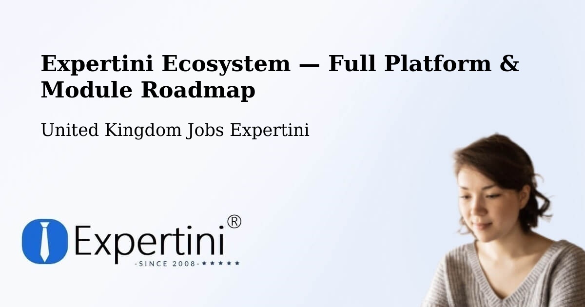 Expertini Ecosystem — Full Platform & Module Roadmap – York